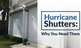 Storm Shutters: Why You Need Them?